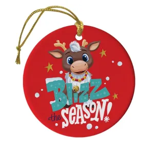 Reindeer in Here Blizz the Season Ornament